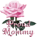 pink rose proud mommy