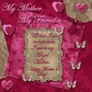 My Mother My Friend