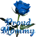 blue rose proud mommy