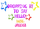 Dropping By - Jessica