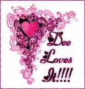 Dee Loves It