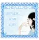 SHOWING SOME LOVE