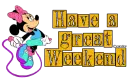 Have a Great Weekend