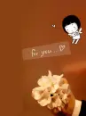 FOR YOU