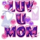 Luv u mom