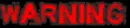 warning