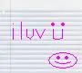 i luv u