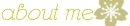 about me