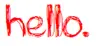 hi!! hello..