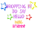 Dropping By - Brianne
