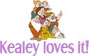 Kealey loves it