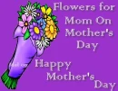 Flowers For Mom On Mothers Day Happy Mother's Day