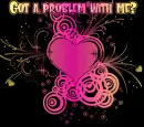 Got a problem ..?