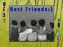 bEst frieNds <3