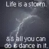 life is a storm