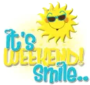 It's weekend! Smile!