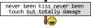 never been kiss