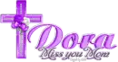 Dora,Miss you mom
