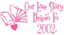 BEGAN IN 2002