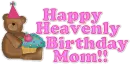 Mom,Happy Heavenly Birthday