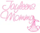 JAYLEEN'S MOMMY