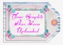 your graphic has been uploaded