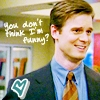 you don't think im funny?