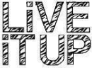 live it up