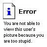 too stupid