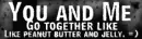 You And Me...