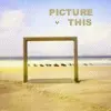 picture this