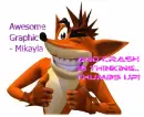 Mikayla- Crash Bandicoot (THUMBS UP)