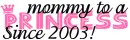 MOMMY SINCE 2003