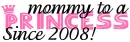 MOMMY SINCE 2008