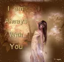 I am always with you