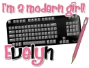 Modern girl- Evelyn