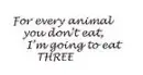 For Every Animal