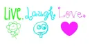Live. Laugh. Love.