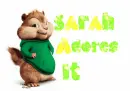 Sarah Adores It- Alvin and the Chipmunks (Theodore)