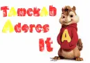 Tamekah Adores It- Alvin and the Chipmunks (Alvin)