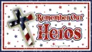 Remember Our Heros
