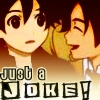 just a joke