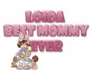 Best mommy ever - Loida
