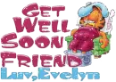 Get well soon,Evelyn