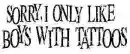 BOYS AND TATTOOS