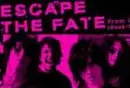 escape the fate