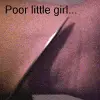 poor little girl