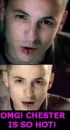 OMG!!!!!!!! chester is so hot