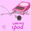 love the I~pod