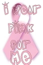 I WEAR PINK FOR ME